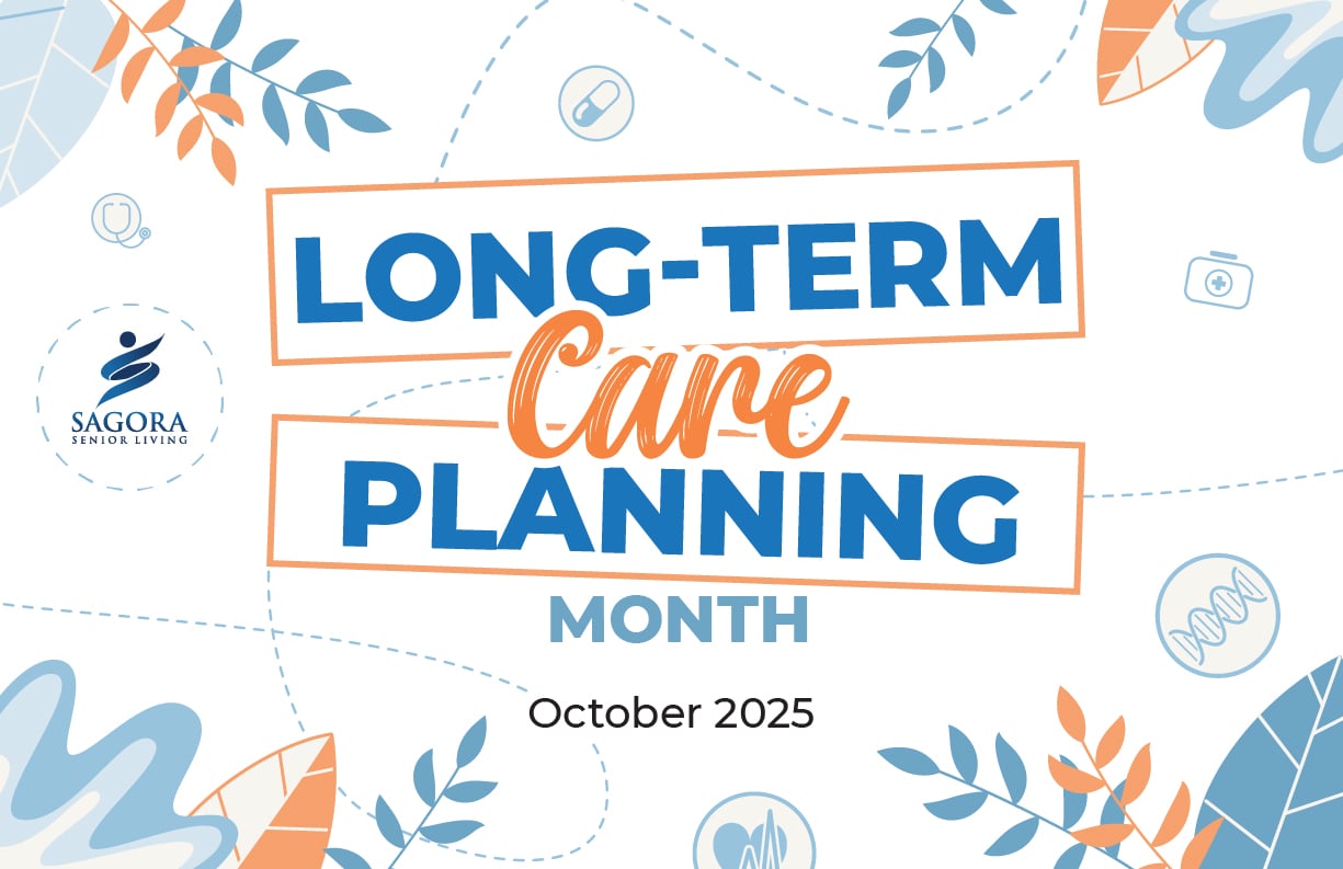Planning Today for Tomorrow’s Peace of Mind - Sagora Senior Living